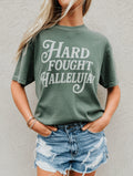 Hard Fought Hallelujah - Unisex
